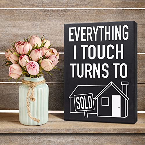 JennyGems Everything I Touch Turns to Sold Sign, Real Estate Gifts, Real Estate Decor, Realtor Gifts, American Made, 8x6 Inches