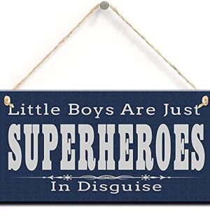 kaishihui Little Boys are Just Superheroes in Disguise, Superheroes Kids Room Decor Sign Plaque (5" X 10")
