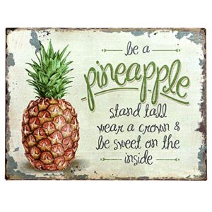 barnyard designs ‘be a pineapple’ retro vintage metal tin bar sign, decorative wall art signage, primitive farmhouse country kitchen home décor, 13″ x 10″