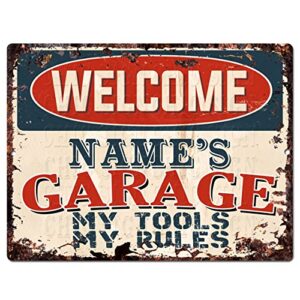 welcome name’s garage my tools my rules custom personalized tin chic sign rustic vintage style retro kitchen bar pub coffee shop decor 9″x 12″ metal plate sign home store man cave decor gift ideas