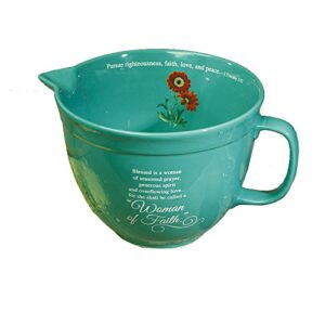 abbey gift woman of faith mixing bowl,blue,9.5 x 5.75 x 7.5″