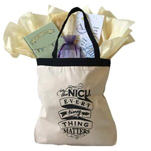 "in The NICU, Every Tiny Thing Matters" Cotton Tote Bag - Perfect for NICU Moms, NICU Dads and NICU Nurses