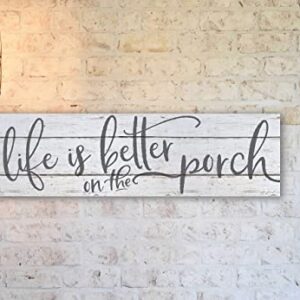 Kindred Hearts Indoor/Outdoor Sign, Life is Better on Porch, White Background, 35" x 10", Multi