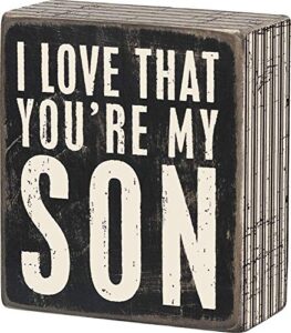 primitives by kathy 21314 pinstriped trim box sign, 3.5″ x 4″, love that you’re my son