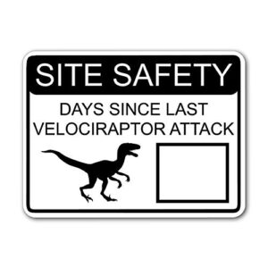 metal tin sign pickle site safety days since last velociraptor attack white street sign with dry erase area metal aluminum sign for wall art 8×12 inch