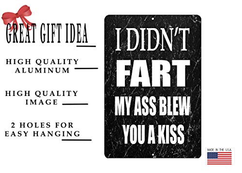 Rogue River Tactical Funny Sarcastic Metal Tin Sign, 12x8 Inch, Wall Décor- Man Cave Bar I Didn't Fart Blew You Kiss