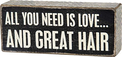 Primitives by Kathy Chevron Trimmed Box Sign, 6" x 2.5", All You Need is Love.and Hair