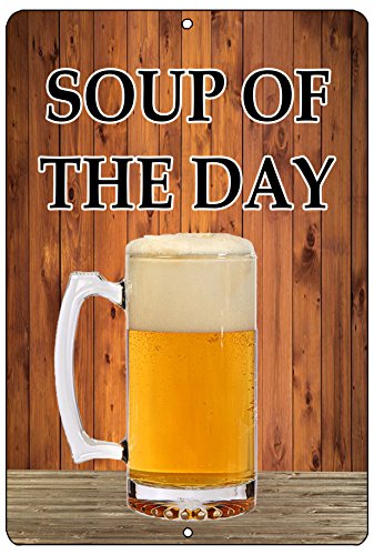 Rogue River Tactical Funny Beer Alcohol Sign Metal Tin Sign Home Bar Kitchen Soup of The Day