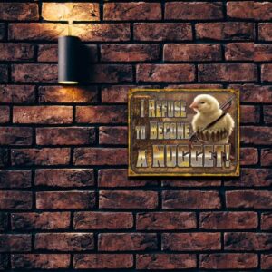 Desperate Enterprises I Refuse to Become A Nugget Tin Sign - Nostalgic Vintage Metal Wall Decor - Made in US