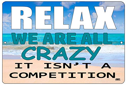 Rogue River Tactical Funny Sarcastic Work Office Retail Metal Tin Sign, 12x8 Inch, Wall Decor -Bar Boss Employee Coworker Relax We are All Crazy