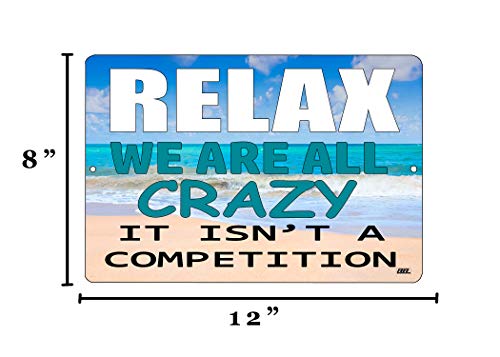 Rogue River Tactical Funny Sarcastic Work Office Retail Metal Tin Sign, 12x8 Inch, Wall Decor -Bar Boss Employee Coworker Relax We are All Crazy