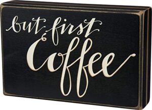 primitives by kathy 29002 but first coffee box sign