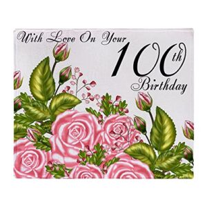 cafepress 100th birthday pink rose throw blanket super soft fleece plush throw blanket, 60″x50″