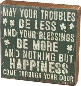 primitives by kathy box may your troubles be less your blessings be more home décor sign