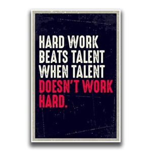 jsc163 hard work beats talent when talent doesn’t work hard poster | 18-inches by 12-inches | premium 100lb gloss poster paper