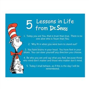 Dr. Seuss Quotes Wall Art Sign-"5 Lessons in Life"- 8 x 10" Art Wall Print- Ready to Frame. Funny Home, Office & Class Décor. Designed for Kids, Applies To All. Makes an Amusing Conversation Starter.