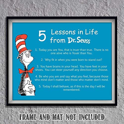 Dr. Seuss Quotes Wall Art Sign-"5 Lessons in Life"- 8 x 10" Art Wall Print- Ready to Frame. Funny Home, Office & Class Décor. Designed for Kids, Applies To All. Makes an Amusing Conversation Starter.