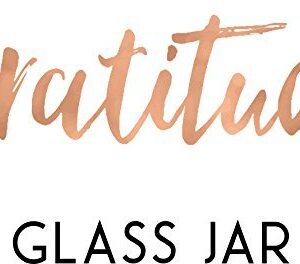 Gratitude Glass Jar