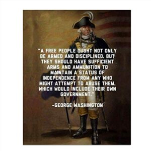 george washington quotes wall art-“right to bear arms”- 8 x 10″- wall print art-ready to frame. home décor. office-lodge-garage décor. general george washington military pose- 2nd amendment rights.