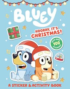 bluey: hooray, it’s christmas!: a sticker & activity book