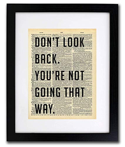 Don't Look Back Quote Dictionary Art Print - Vintage Dictionary Print 8x10 inch Home Vintage Art Wall Art for Home Decor Wall Decorations For Living Room Bedroom Office Ready-to-Frame