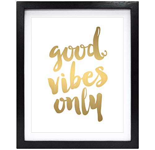 Susie Arts 8X10 Unframed Good Vibes Only Real Gold Foil Art Print Decor Wall Art Print Inspirational Quote Metallic Poster Motivational Art Poster Home Decor Wall Art V163