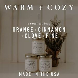 Sweet Water Decor Warm and Cozy Candle | Pine, Orange, Cinnamon, and Fir Winter Scented Soy Candles for Home | 9oz Clear Jar, 40 Hour Burn Time, Made in the USA