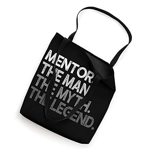 Mentor Man The Myth Legend Gift Tote Bag