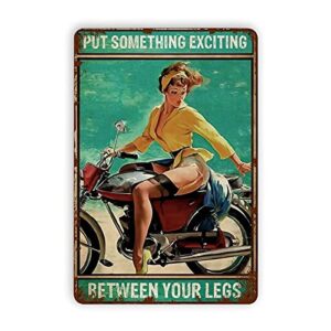 motorcycle pinup girl put something exciting metal tin signs reproduction, vintage wall decor retro art tin sign funny decorations for home bar pub cafe farm room metal posters 8×12 inch