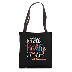 talk birdy to me bird lover birdwatching binoculars tote bag