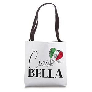 ciao bella italy graphic with italian flag tote bag