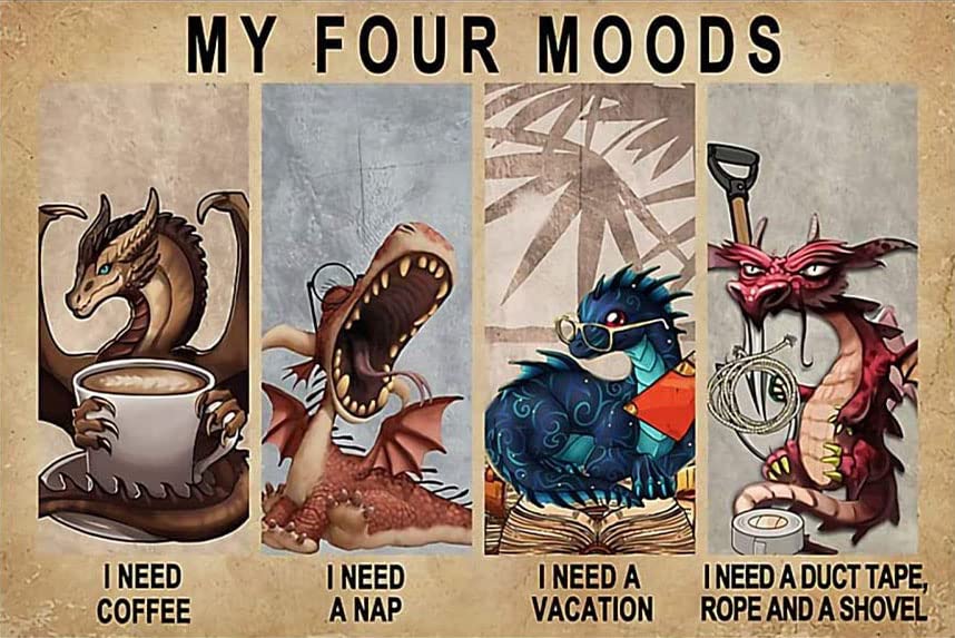 Rustic Retro Metal Tin Sign - Dragon My Four Moods Metal Poster Plaque Boys Room Decor Old Fashion for Home Living Bedroom Coffee Wall Decor 5.5x8 inch