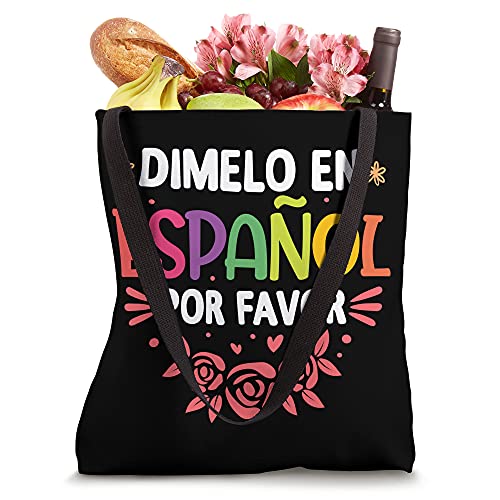 Dimelo En Espanol Por Favor Spanish Teacher Maestra Tote Bag