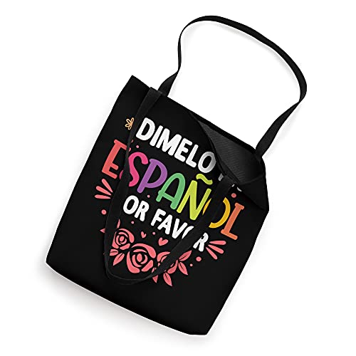 Dimelo En Espanol Por Favor Spanish Teacher Maestra Tote Bag