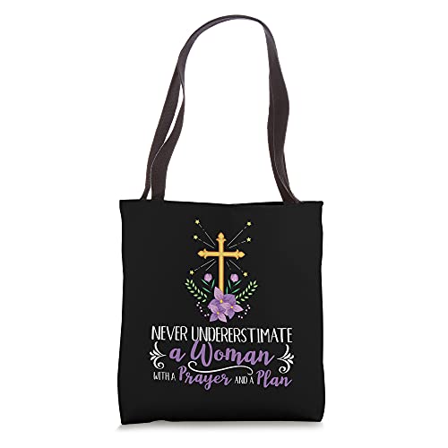 Never underestimate a Woman with a Prayer & a Plan Deaconess Tote Bag