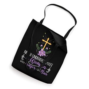 Never underestimate a Woman with a Prayer & a Plan Deaconess Tote Bag