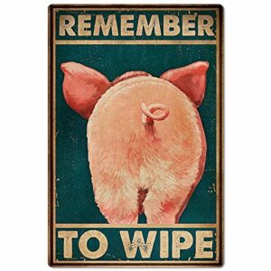 cute pig metal tin sign,remember to wipe ranch retro poster garage kitchen wall plaque home decor farm club poster painting 8×12 inch