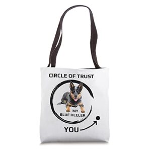 funny circle of trust blue heeler tote bag