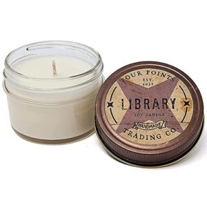 library scented candle – 100% soy aromatherapy candle – perfect book lovers gift ideas for birthday, anniversary, christmas, new year, house warming and more – four points trading co. – 4oz