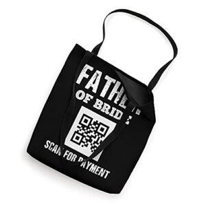 Father of the bride funniest wedding graphic design Tote Bag