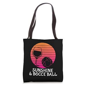 bocce ball gift – drink wine, sunshine & bocce ball tote bag