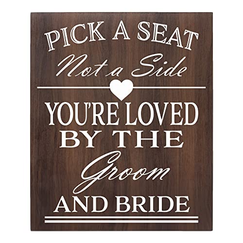 JennyGems Pick a Seat Not A Side Sign You Are Loved by the Groom and Bride, Wedding Signs and Decor for Ceremony, Brown Directional Signage, Made in USA