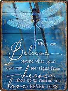 licpact metal tin sign dragonfly when you believe beyond what your eyes can see tin sign wall art farmhouse sign decor birthday wedding gift home bar decoration tin sign 8×12 inch
