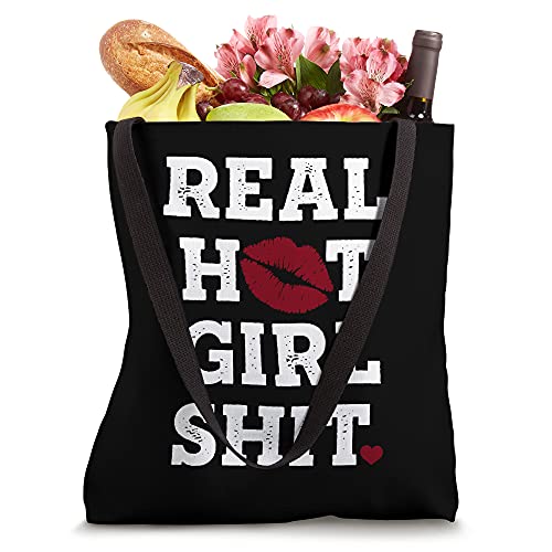 Real Hot Girl Shit Sexy Lips Strong Female Beauty Tote Bag