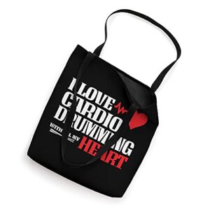 Fitness Motivation Quote - Cardio Drumming - Funny Workout Tote Bag