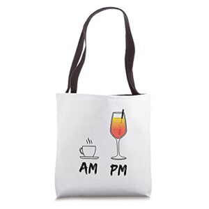 am coffee tea and pm spritz – i love aperol – favorite drink tote bag