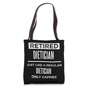 retired registered dietician nutritionist funny retirement tote bag