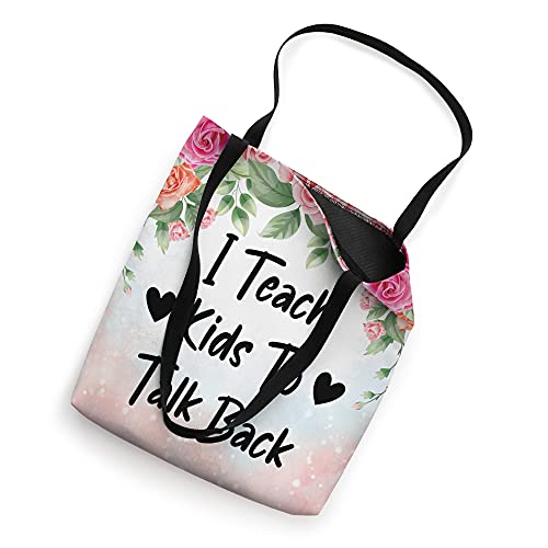 I Teach Kids To Talk Back Speech Therapy SLP Graduation Tote Bag