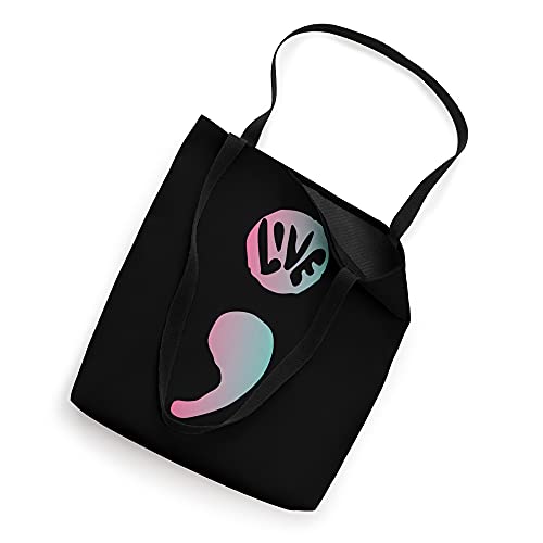 Semicolon Liv Suicide Awareness For A Mental Supporter Tote Bag