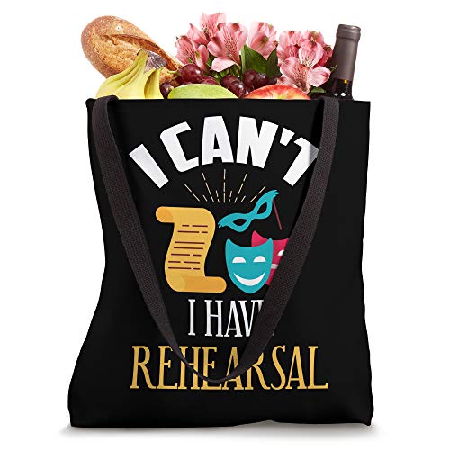 Theatre Rehearsal Bag Funny Acting Rehearsal Actor Gift Tote Bag